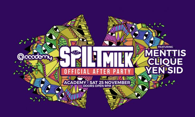 Your one stop party destination this weekend (pre and post Spilt Milk)